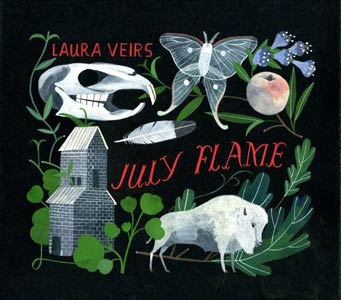 Laura Veirs - July Flame (Raven Marching Band Records/Bella Union, Jan. 2010)